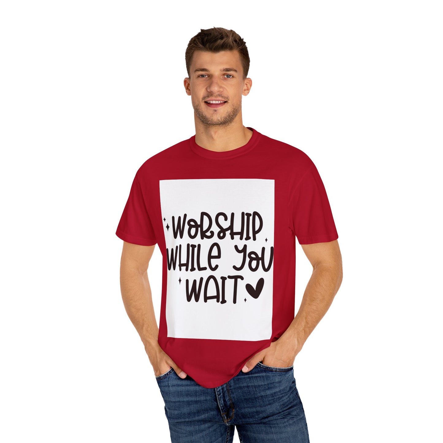 Unisex Garment-Dyed T-Shirt - 'Worship While You Wait' Inspirational Tee