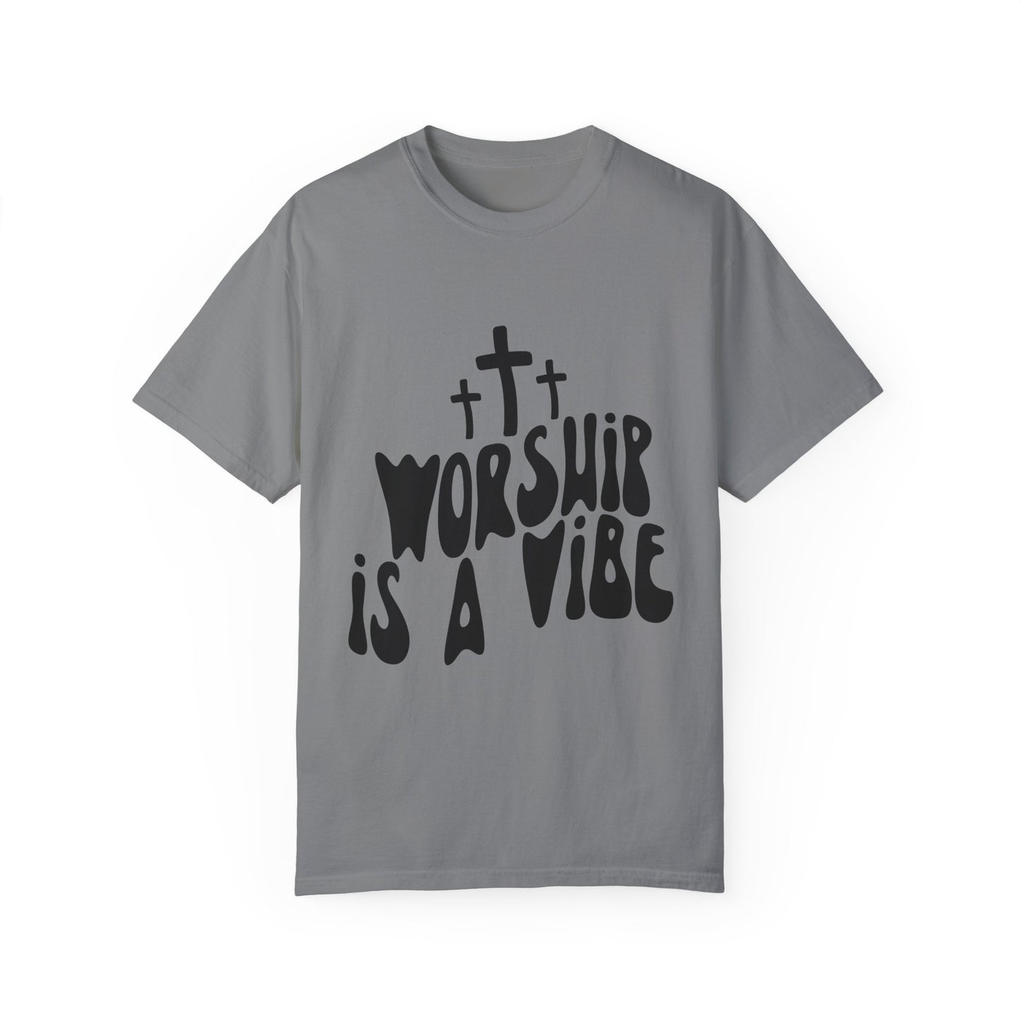 Worship is a Vibe Unisex Garment-Dyed T-Shirt - Casual Spiritual Tee for Everyday Wear