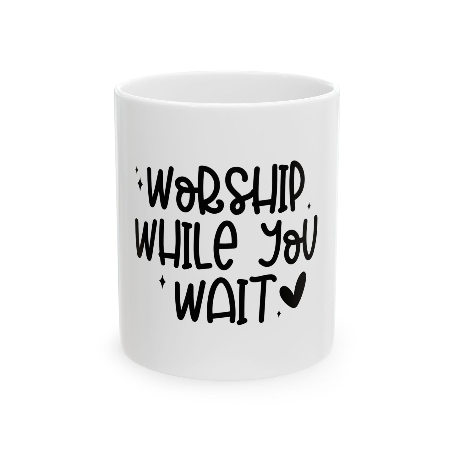 Worship While You Wait Mug, (11oz, 15oz)