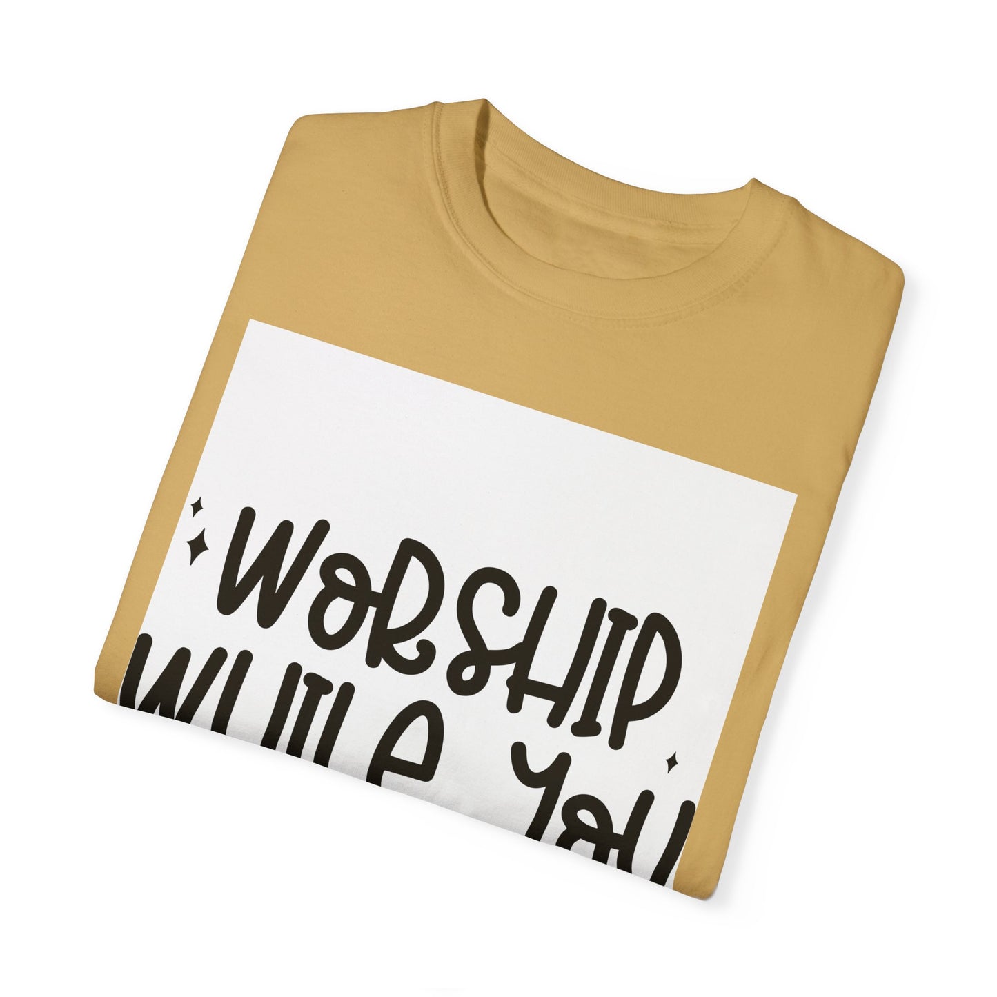 Unisex Garment-Dyed T-Shirt - 'Worship While You Wait' Inspirational Tee