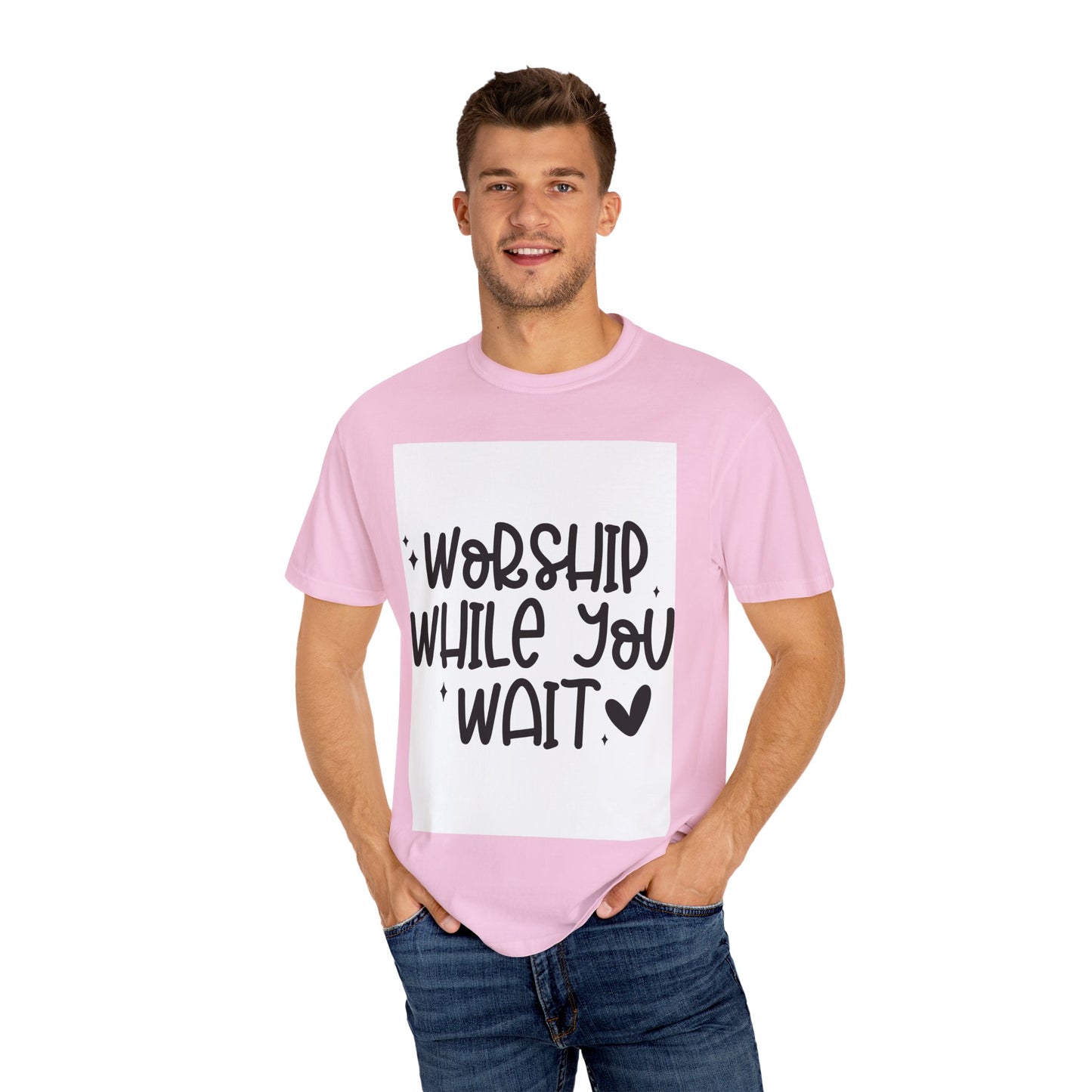 Unisex Garment-Dyed T-Shirt - 'Worship While You Wait' Inspirational Tee