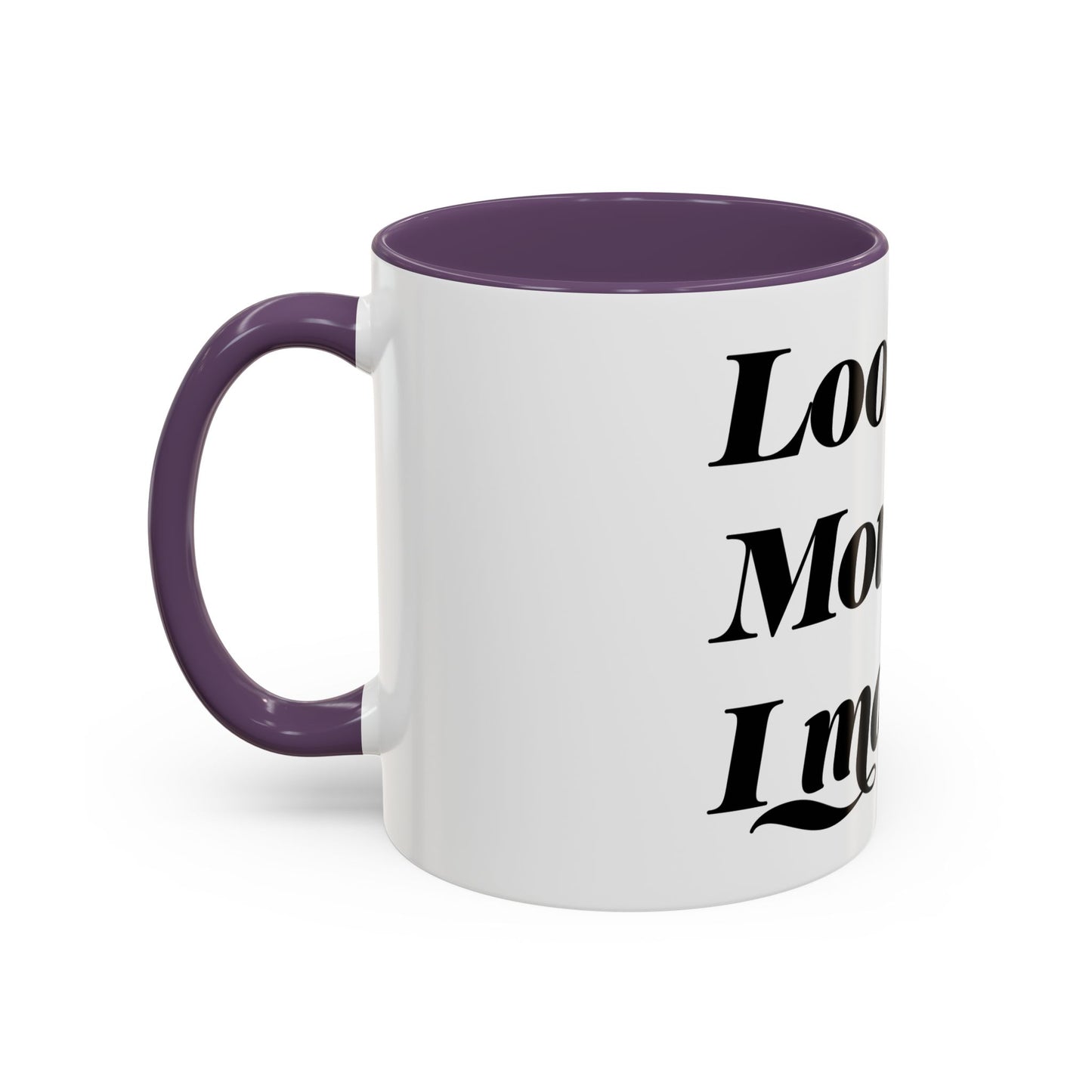 Motivational Coffee Mug - 'Look Mom, I Made It' - Perfect Gift for Mom