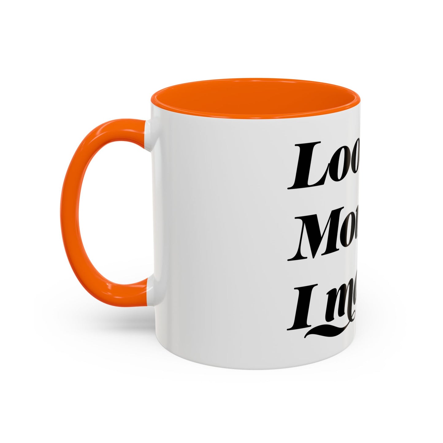 Motivational Coffee Mug - 'Look Mom, I Made It' - Perfect Gift for Mom