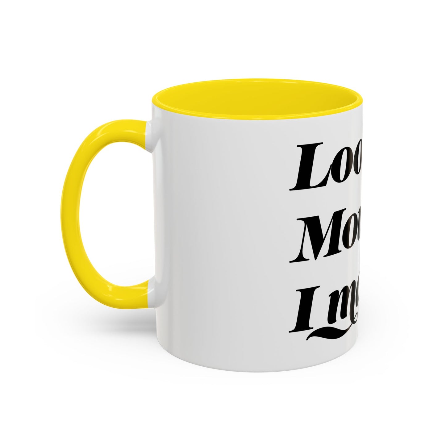 Motivational Coffee Mug - 'Look Mom, I Made It' - Perfect Gift for Mom