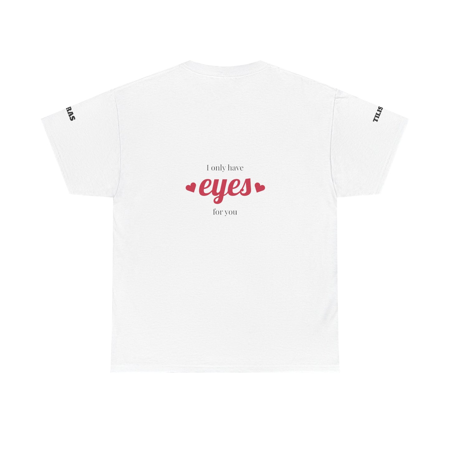 Romantic Unisex Heavy Cotton Tee - 'Literally the Only Person I LOVE'